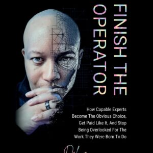 FINISH THE OPERATOR - Deluxe Print Edition